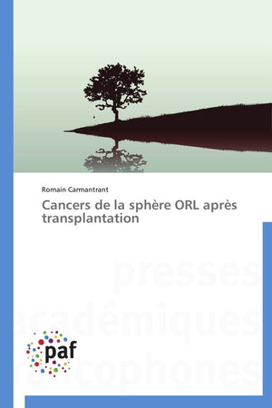 Cancers de la sphre ORL aprs transplantation (Omn.Pres.Franc.) (French Edition),Used