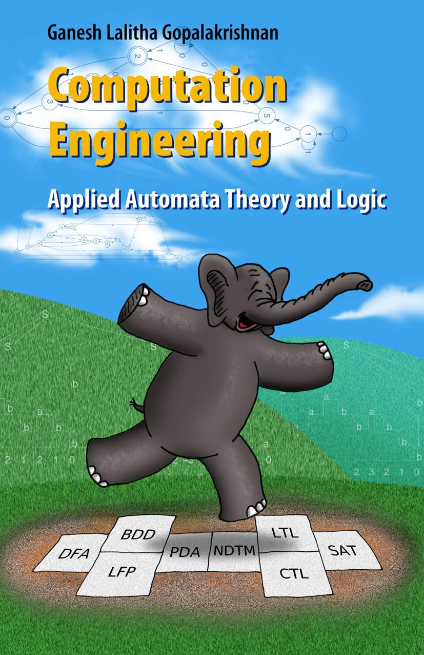 Computation Engineering: Applied Automata Theory and Logic,Used