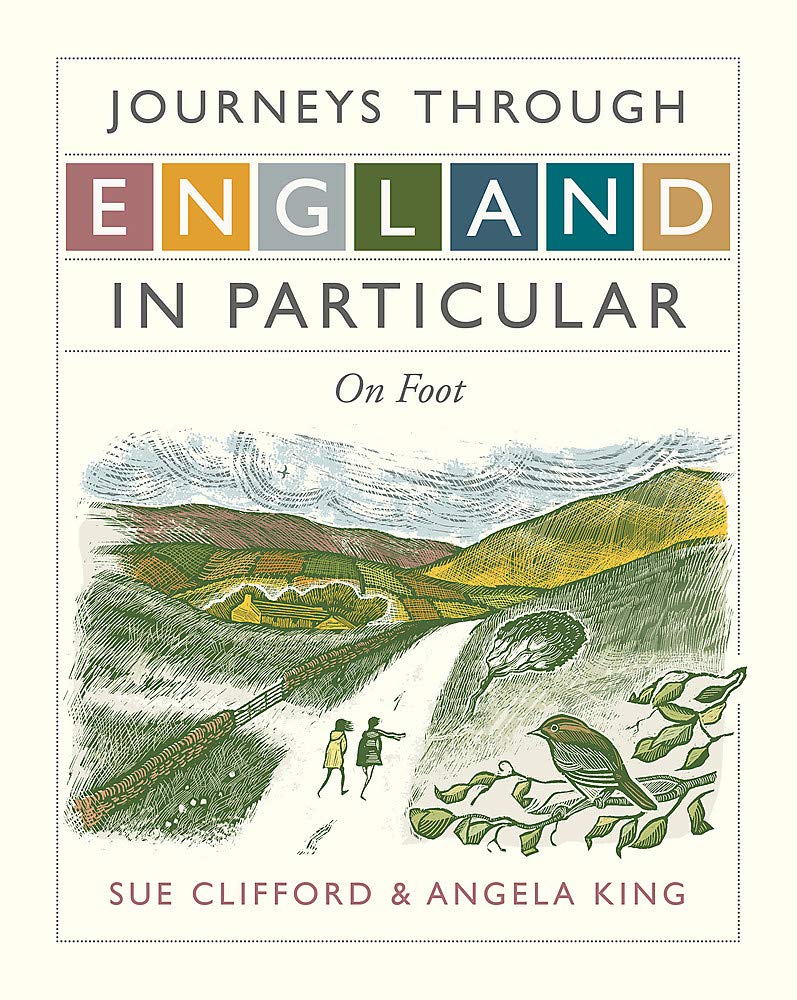 Journeys Through England In Particular: On Foot