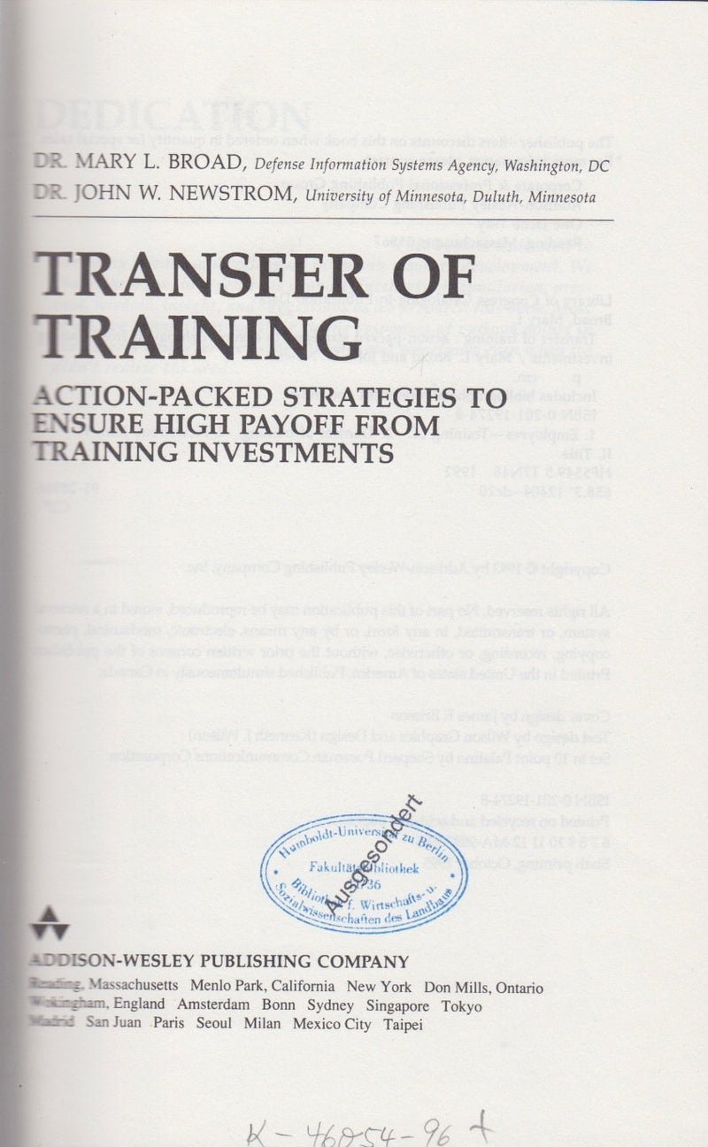 Transfer Of Training: Actionpacked Strategies To Ensure High Payoff From Training Investment,Used