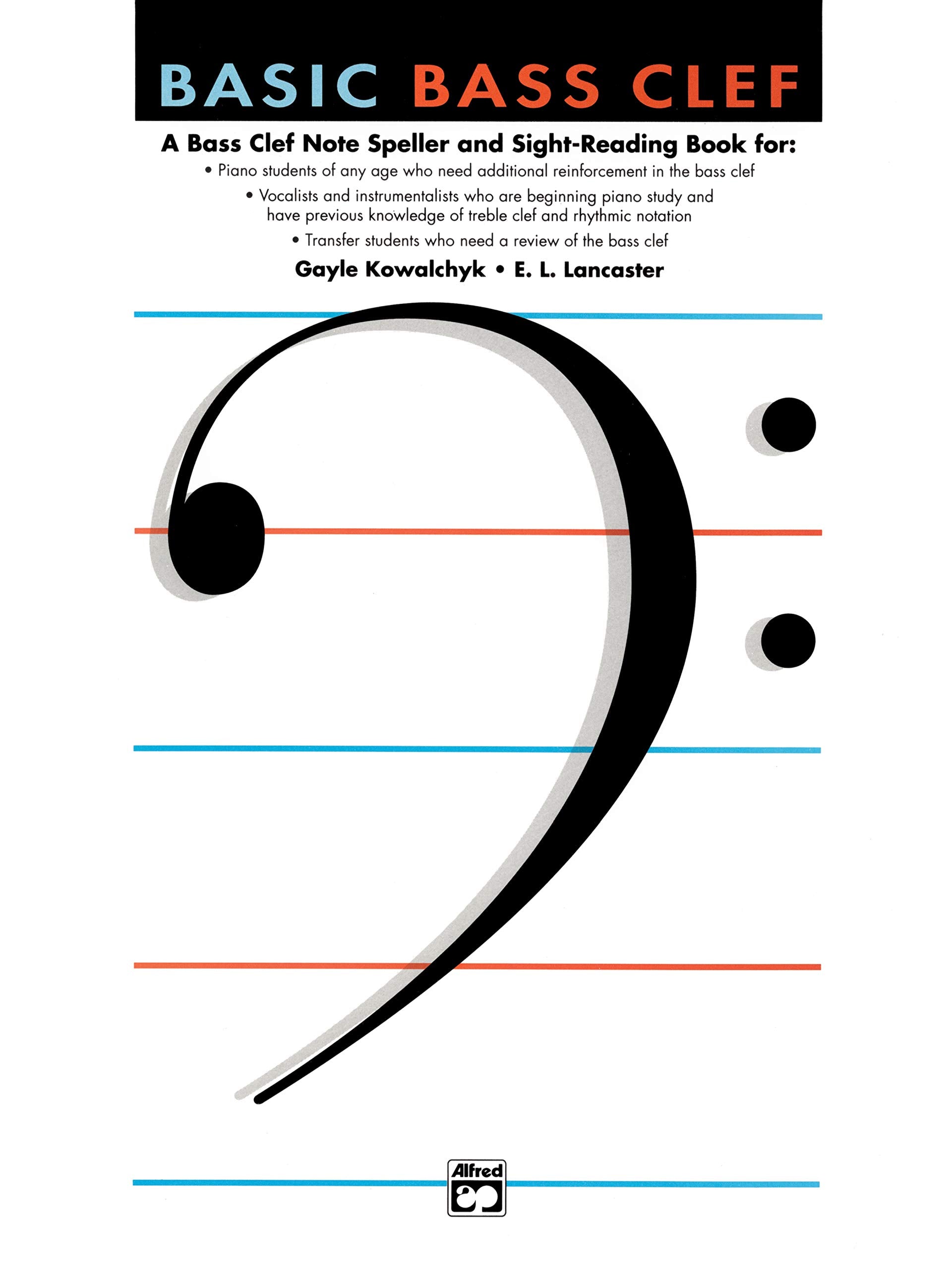 Basic Bass Clef: A Bass Clef Note Speller And Sightreading Book,New