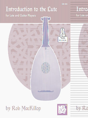 Introduction to the Lute: For Lute and Guitar Players,Used