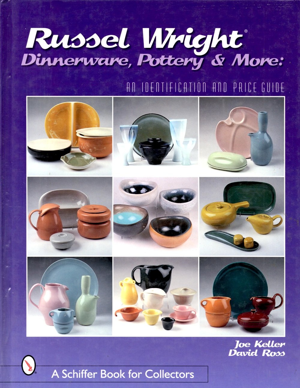 Russel Wright, Dinnerware,Pottery & More: (Schiffer Book for Collectors),Used