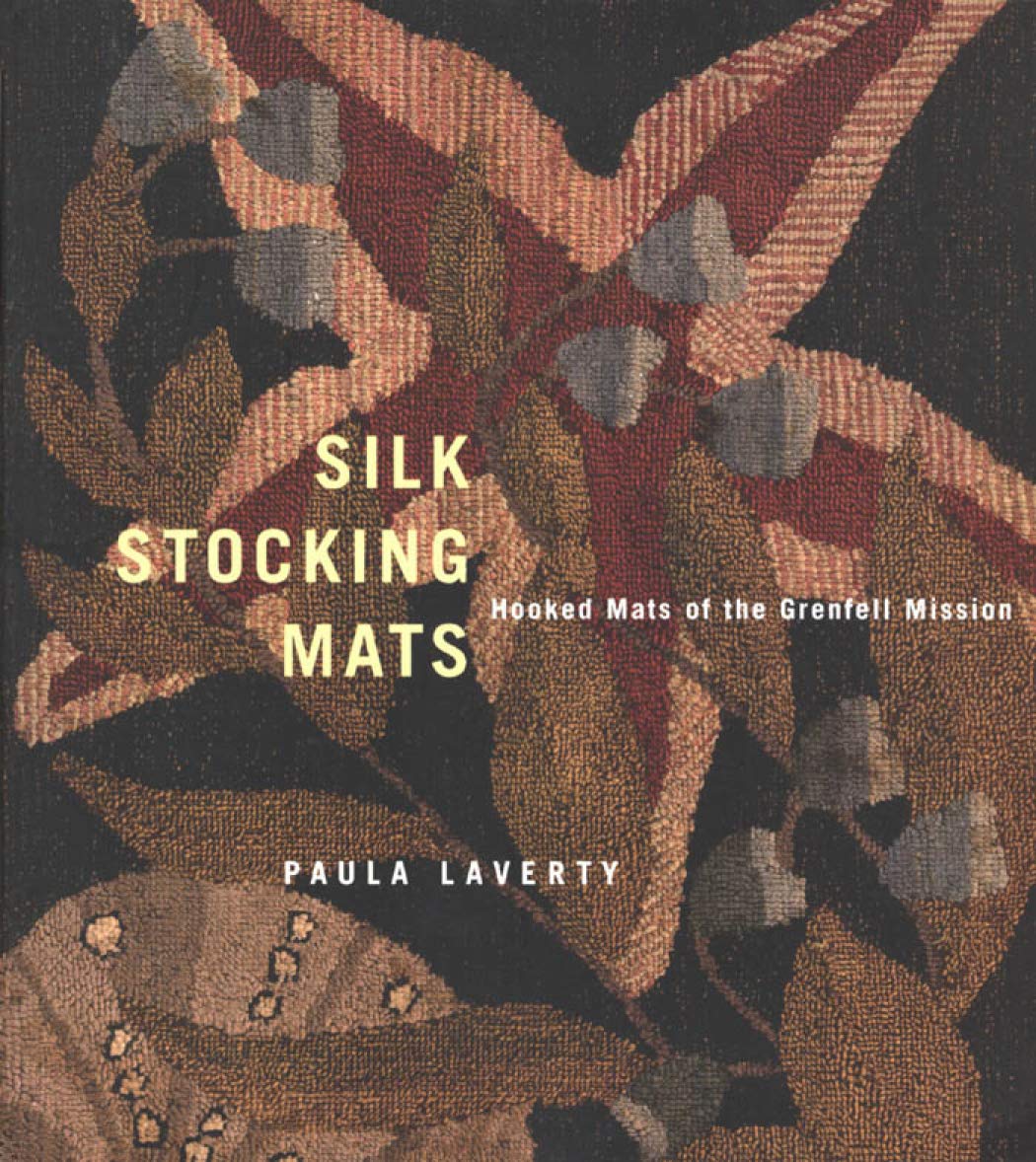 Silk Stocking Mats: Hooked Mats of the Grenfell Mission,Used
