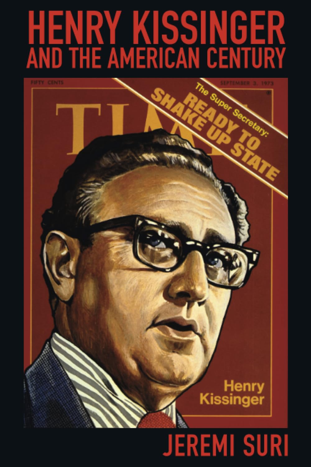 Henry Kissinger and the American Century,Used