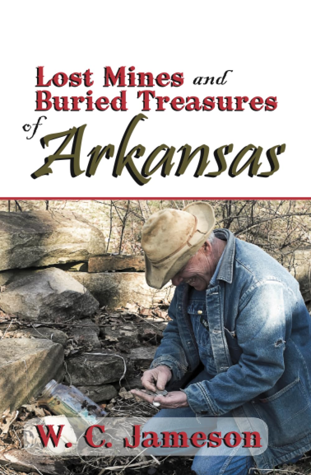 Lost Mines And Buried Treasures Of Arkansas (Lost Mines And Buried Treasures Series),Used