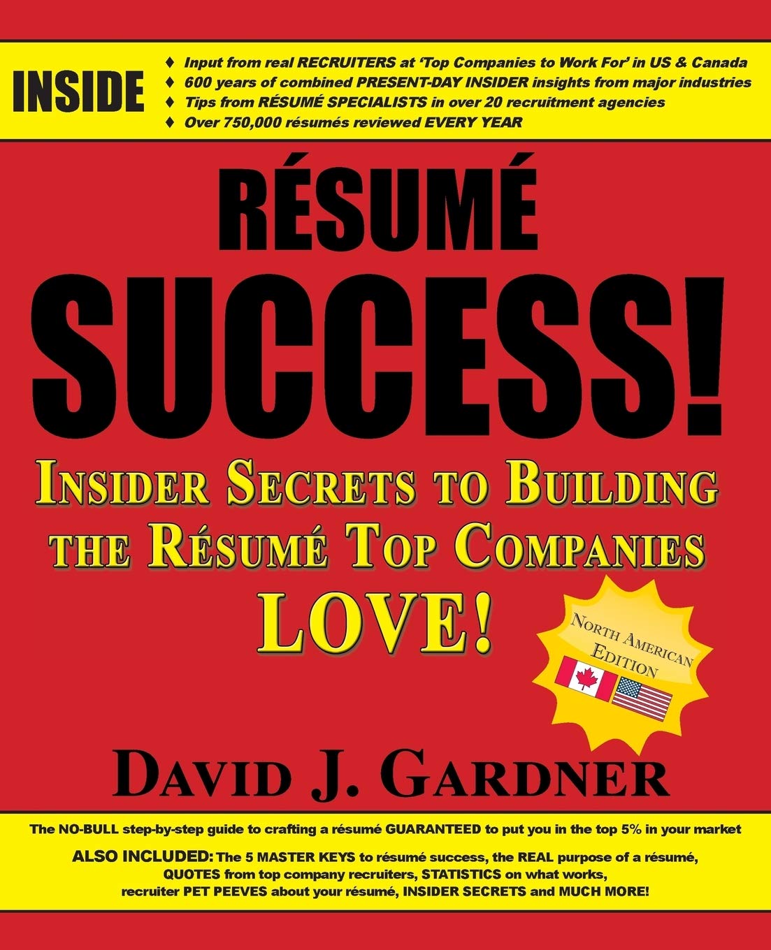 Resume Success: Insider Secrets to Building the Resume Top Companies Love!,Used