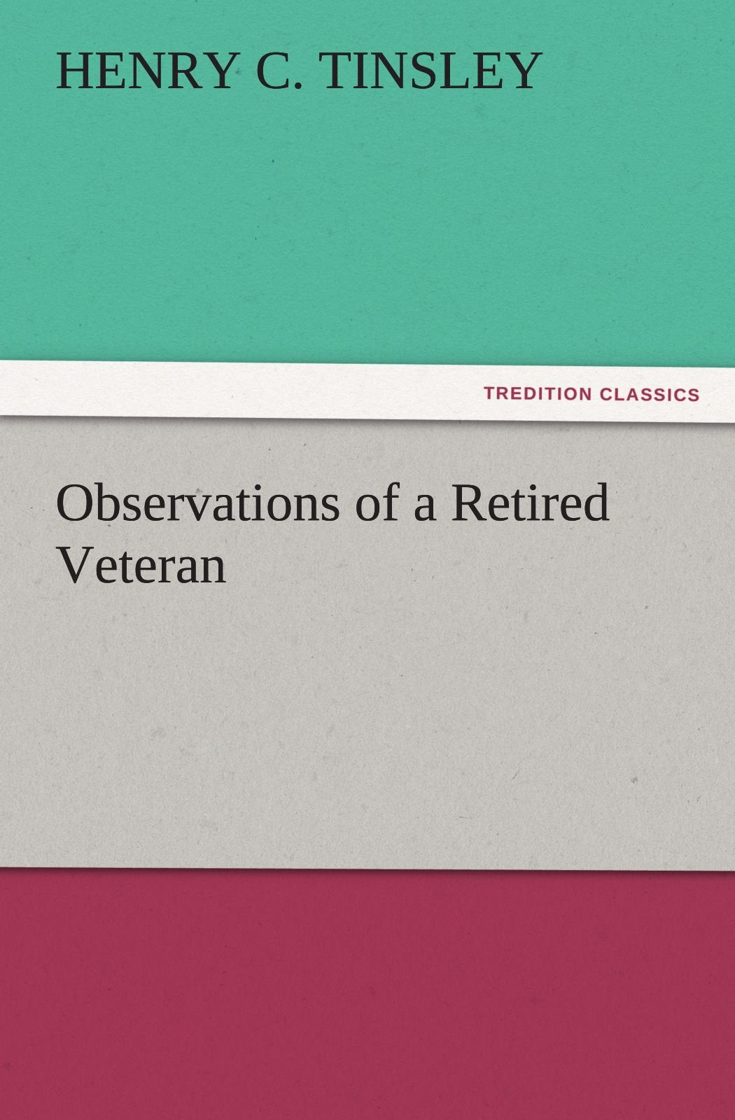 Observations of a Retired Veteran,Used