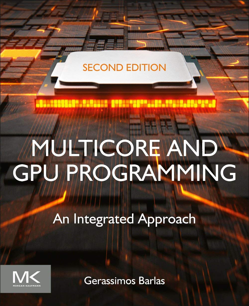 Multicore And Gpu Programming: An Integrated Approach,New