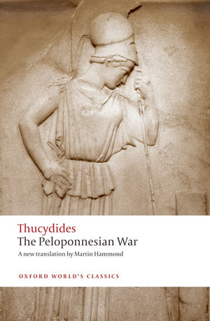 The Peloponnesian War (Oxford World'S Classics)
