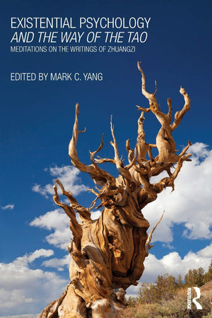 Existential Psychology and the Way of the Tao,Used