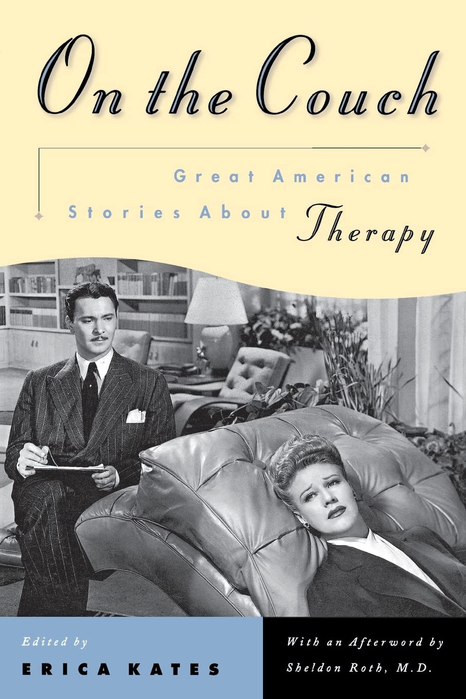 On The Couch: Great American Stories About Therapy,Used