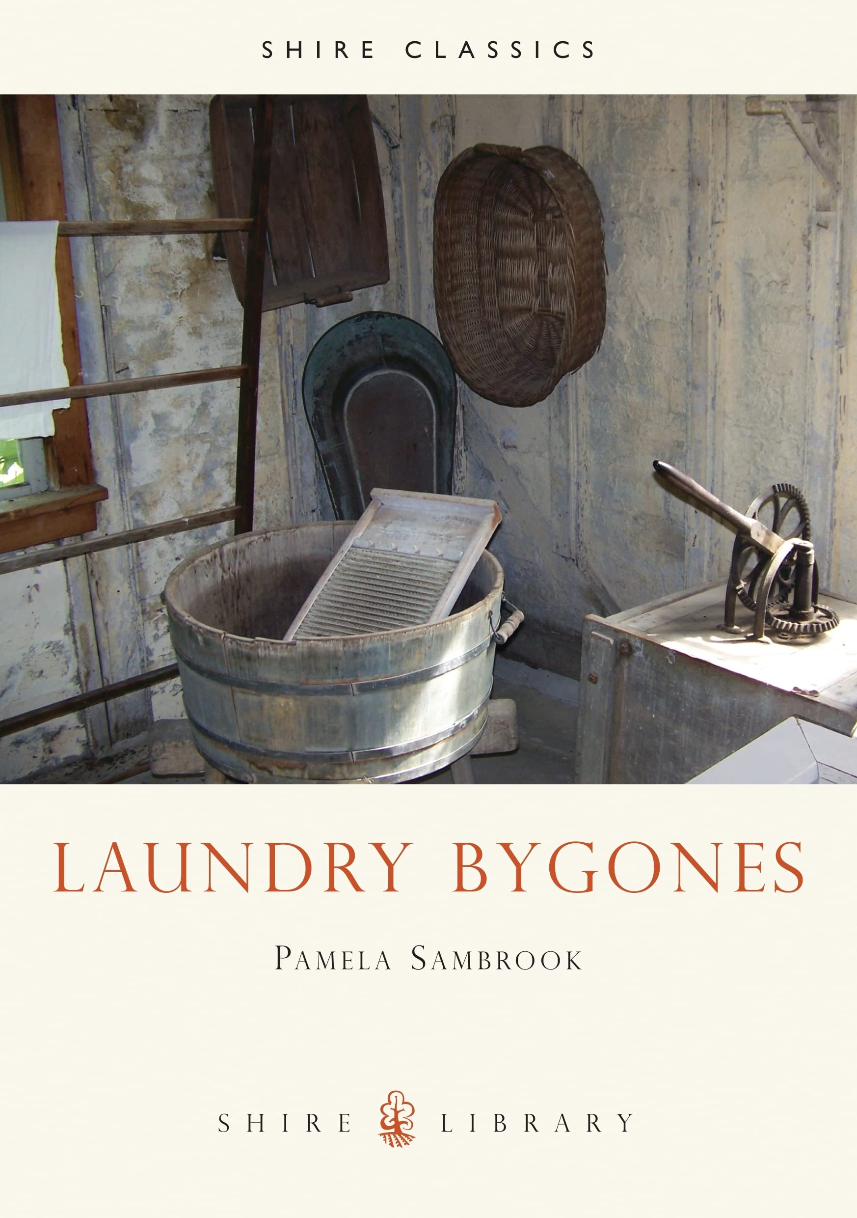 Laundry Bygones (Shire Library),Used