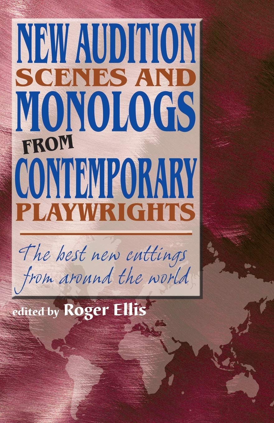 New Audition Scenes and Monologs from Contemporary Playwrights,Used