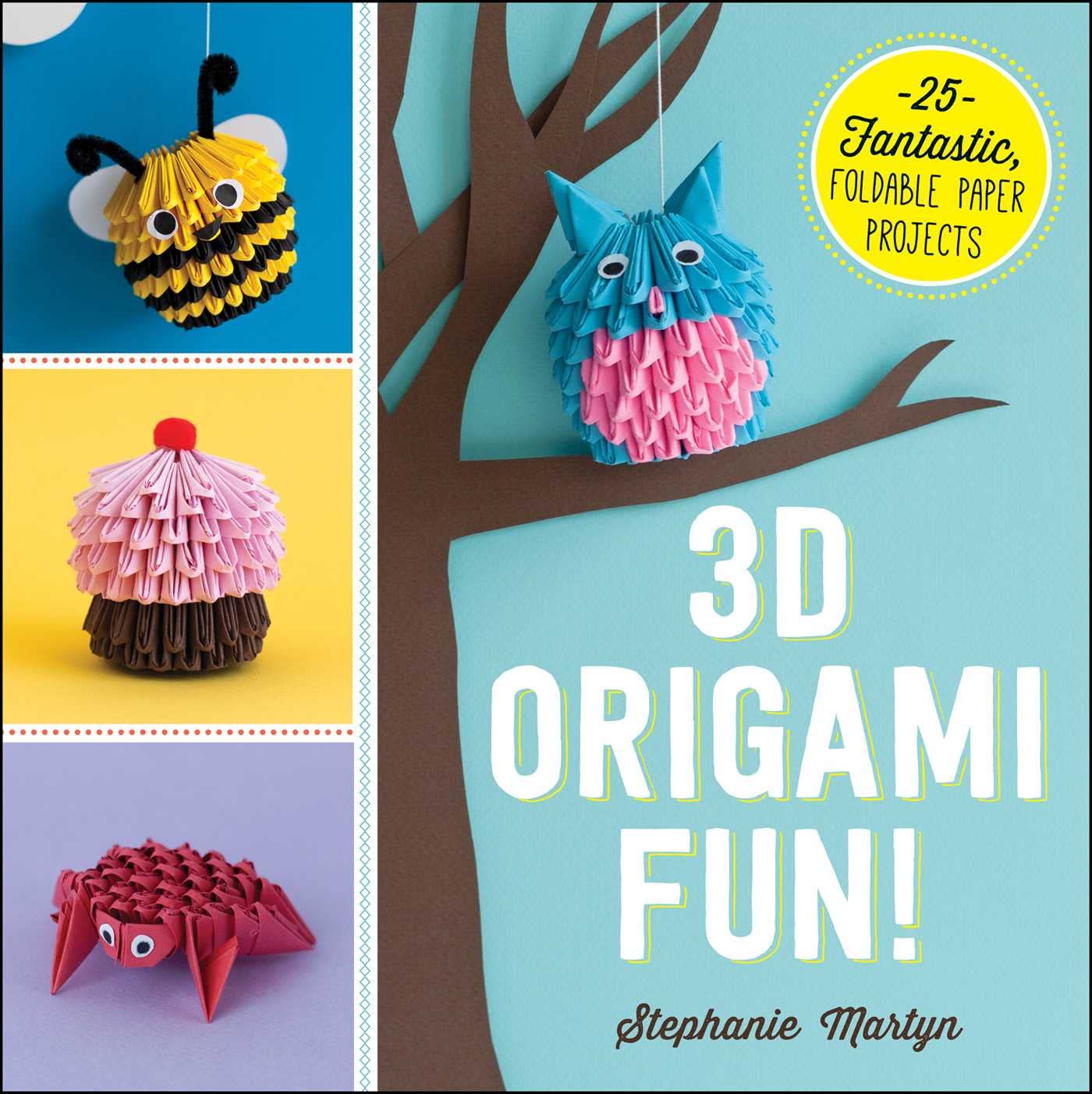 3D Origami Fun!: 25 Fantastic, Foldable Paper Projects,Used