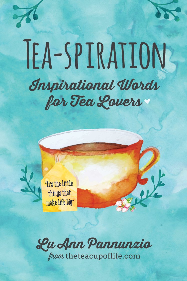 Teaspiration: Inspirational Words for Tea Lovers,Used