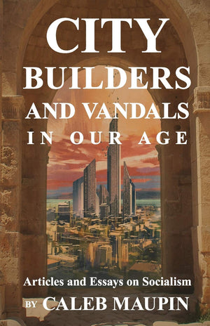 City Builders And Vandals In Our Age,Used