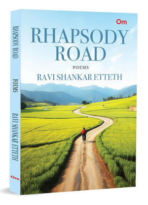 Rhapsody Road: Poetic Journeys Through Dreams | Memories | Nature Of Time | Lifes Fleeting Moments | Illustrated Poetry Collection | Love Poems | Photography