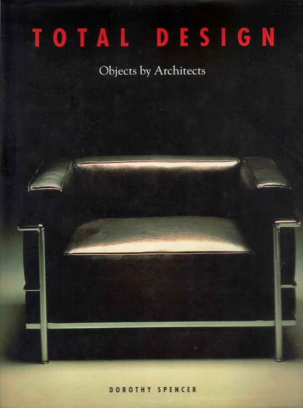 Total Design: Objects by Architects,Used