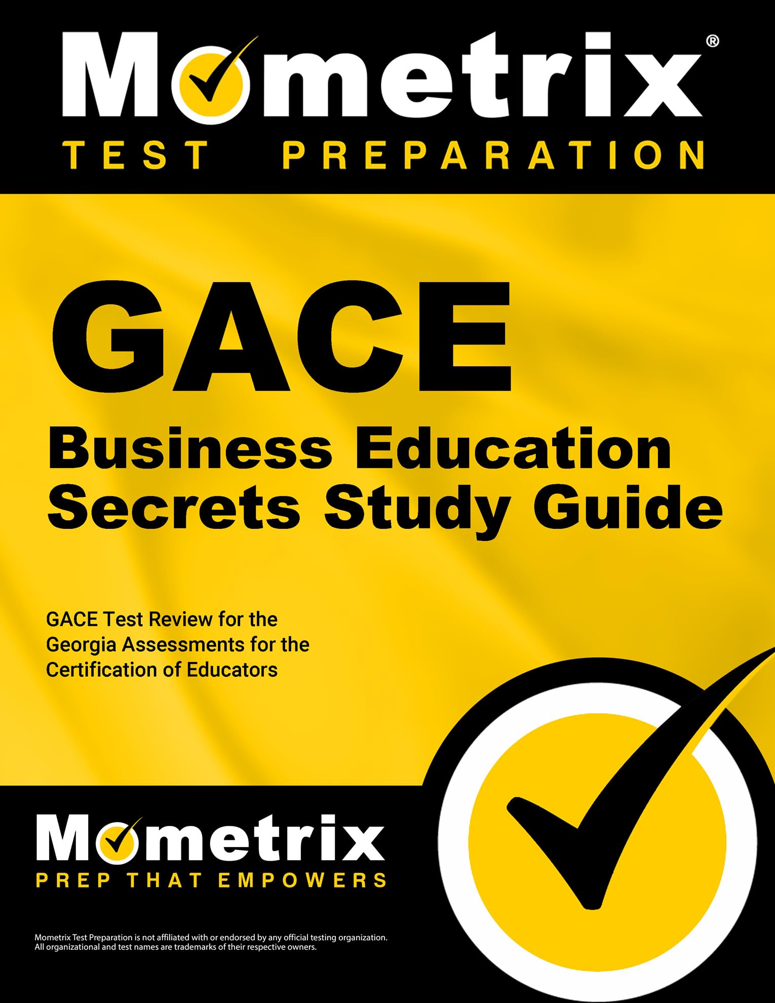 GACE Business Education Secrets Study Guide: GACE Test Review for the Georgia Assessments for the Certification of Educators,Used