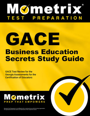 GACE Business Education Secrets Study Guide: GACE Test Review for the Georgia Assessments for the Certification of Educators,Used