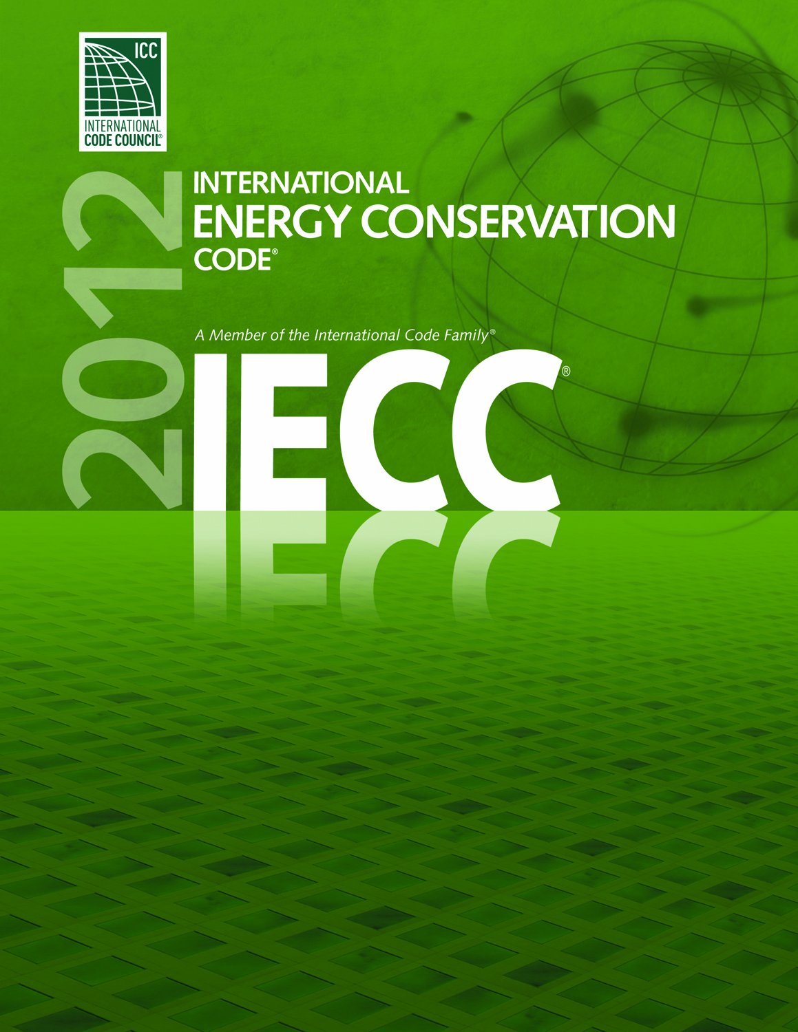 2012 International Energy Conservation Code (International Code Council Series),New