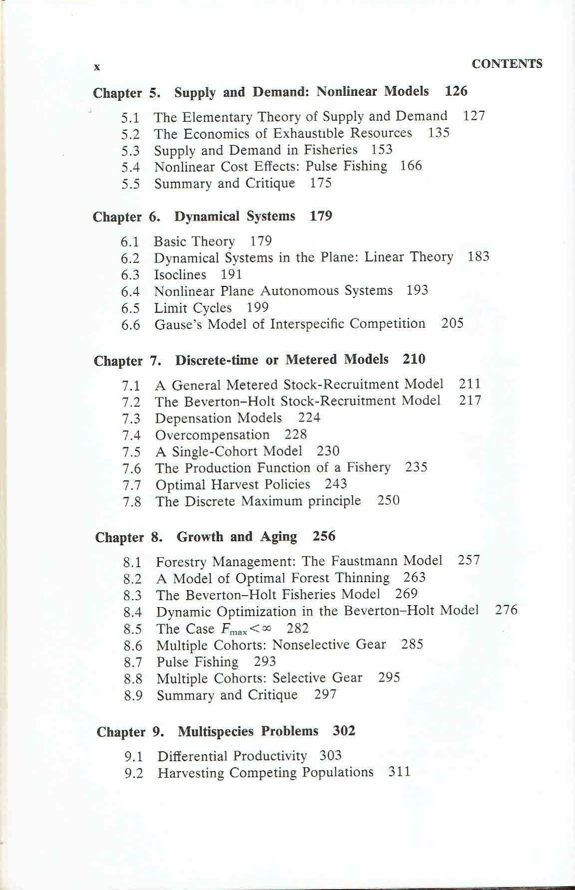 Mathematical Bioeconomics: The Optimal Management Of Renewable Resources (Pure And Applied Mathematics)