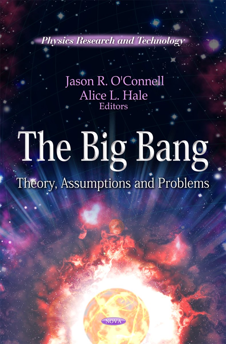 The Big Bang: Theory, Assumptions And Problems (Physics Research And Technology),Used