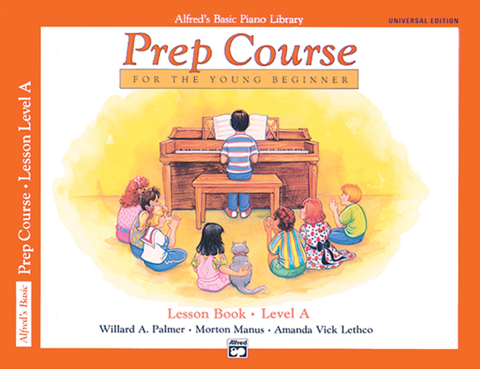 Alfred'S Basic Piano Prep Course Lesson Book, Bk A: For The Young Beginner, Book & Cd (Alfred'S Basic Piano Library, Bk A)