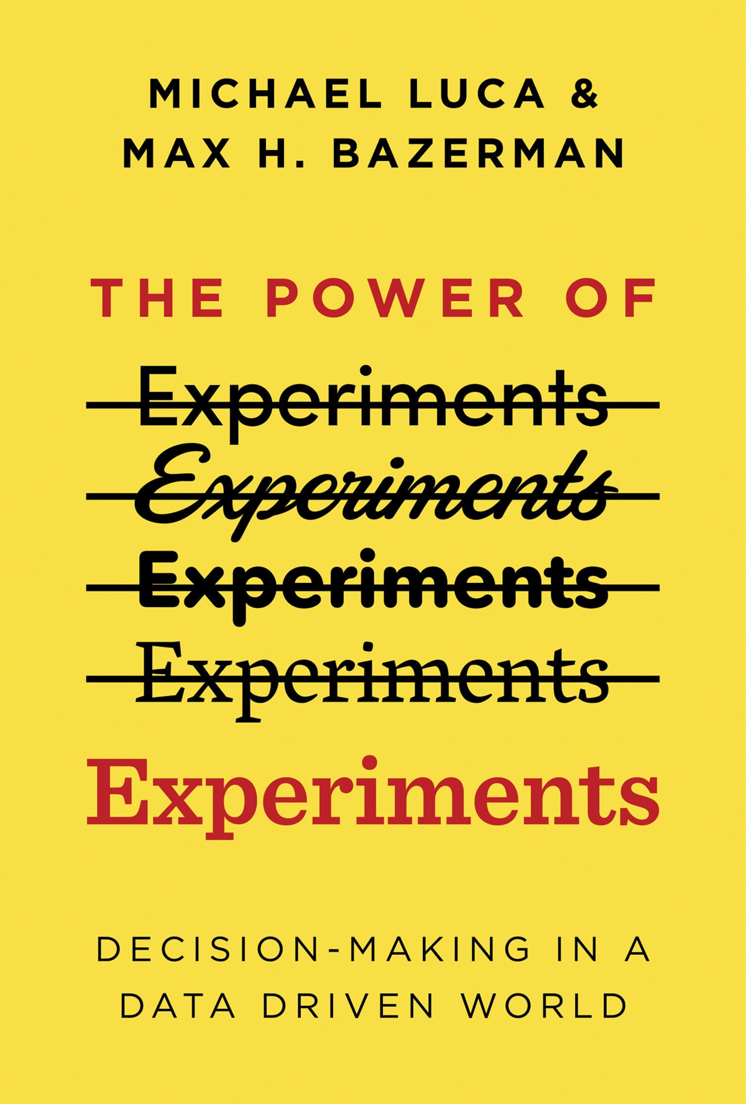 The Power Of Experiments: Decision Making In A Datadriven World-used
