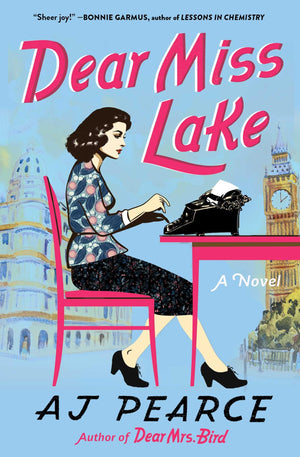Dear Miss Lake: A Novel (The Emmy Lake Chronicles)