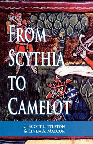 From Scythia To Camelot (Arthurian Characters And Themes),Used