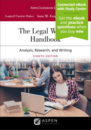 The Legal Writing Handbook: Analysis, Research, and Writing [Connected eBook with Study Center] (Aspen Coursebook),Used