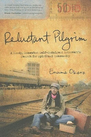 Reluctant Pilgrim: A Moody, Somewhat SelfIndulgent Introvert's Search for Spiritual Community,Used