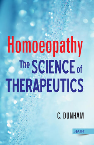 Homoeopathy - The Science Of Therapeutics