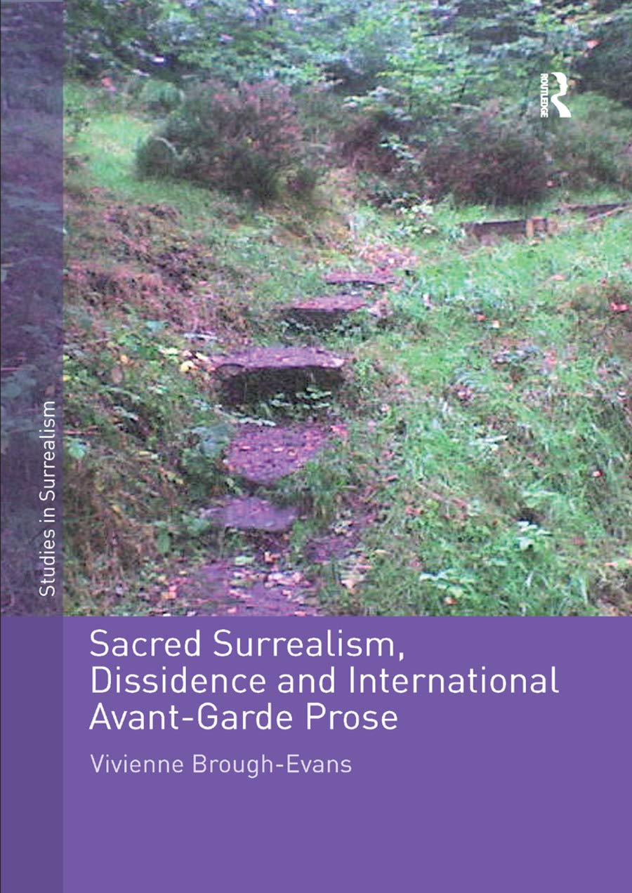 Sacred Surrealism, Dissidence and International AvantGarde Prose (Studies in Surrealism),Used