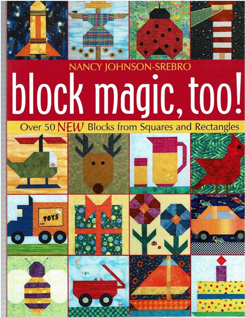 Block Magic, Too: Over 50 New Blocks from Squares and Rectangles,New