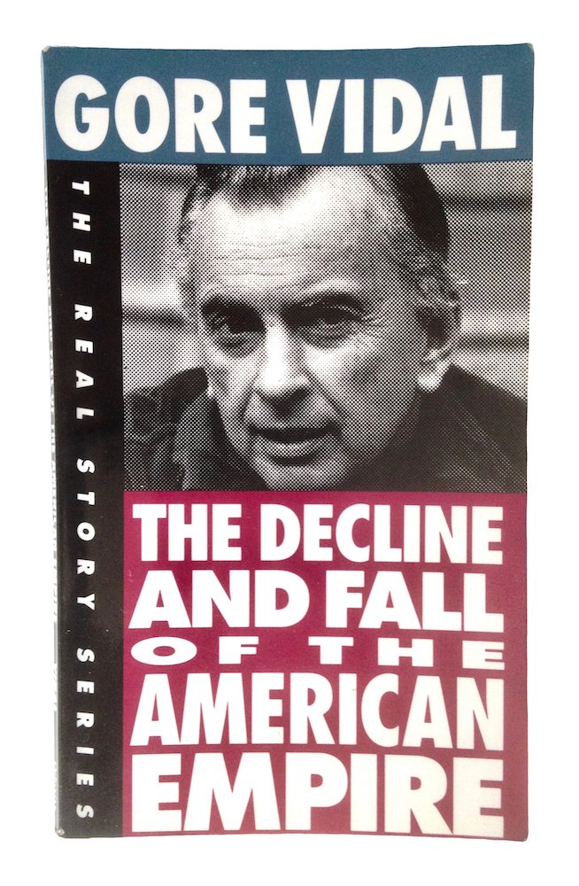 The Decline and Fall of the American Empire (The Real Story Series),Used