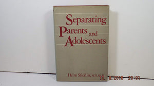 Separating Parents and Adolescents: A Perspective on Running Away, Schizophrenia, and Waywardness,Used