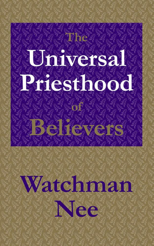 The Universal Priesthood of Believers,Used