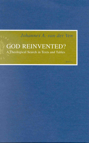 God Reinvented?: A Theological Search in Texts and Tables (Empirical Studies in Theology),Used
