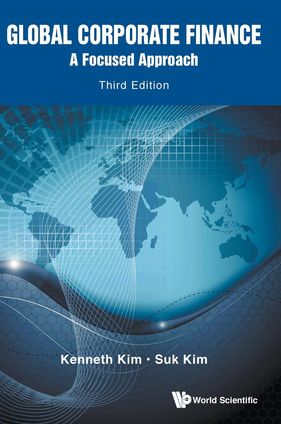Global Corporate Finance: A Focused Approach (Third Edition),Used