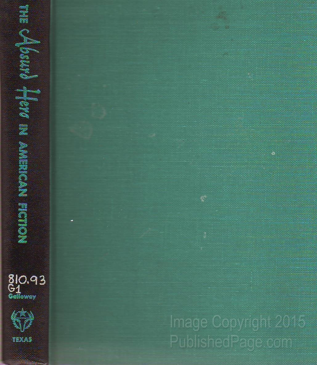 The Absurd Hero in American Fiction,Used