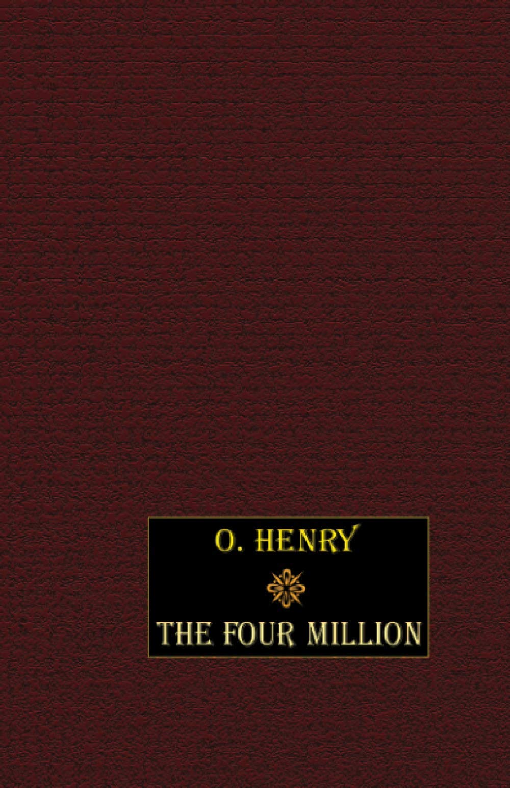 The Four Million,Used