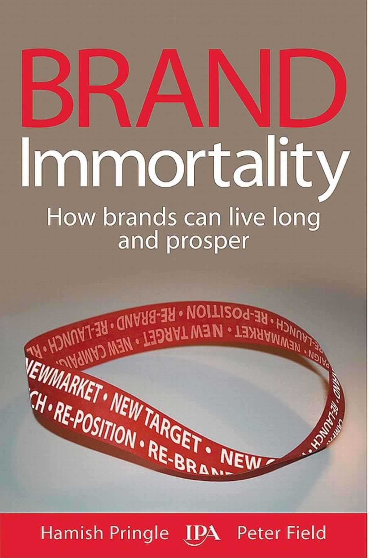 Brand Immortality: How Brands Can Live Long and Prosper,Used