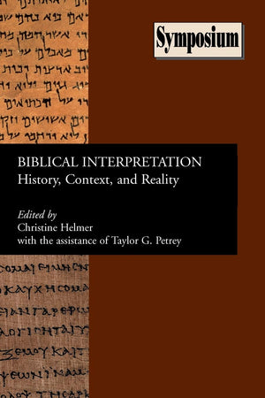 Biblical Interpretation: History, Context And Reality (Symposium Series (Society of Biblical Literature)) (Society of Biblical L,Used