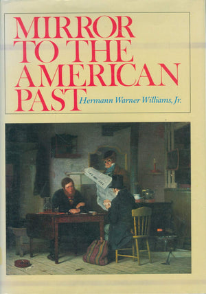 Mirror to the American past;: A survey of American genre painting: 17501900,Used