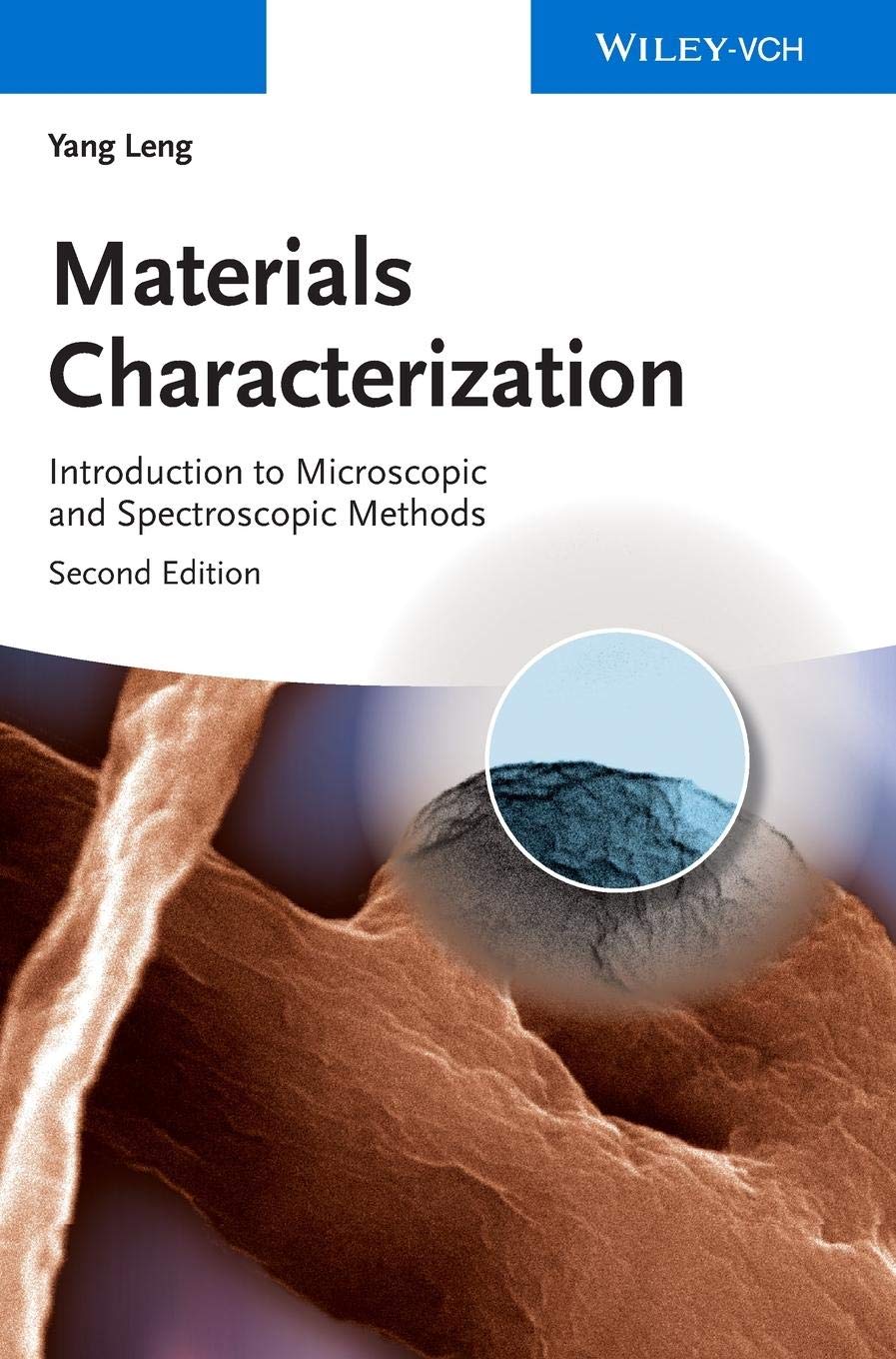 Materials Characterization: Introduction to Microscopic and Spectroscopic Methods,Used