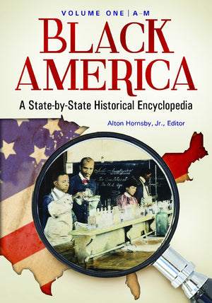 Black America [2 volumes]: A StatebyState Historical Encyclopedia [2 volumes],Used