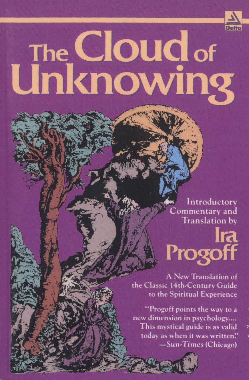 The Cloud of Unknowing: A New Translation of the Classic 14thCentury Guide to the Spiritual Experience,Used